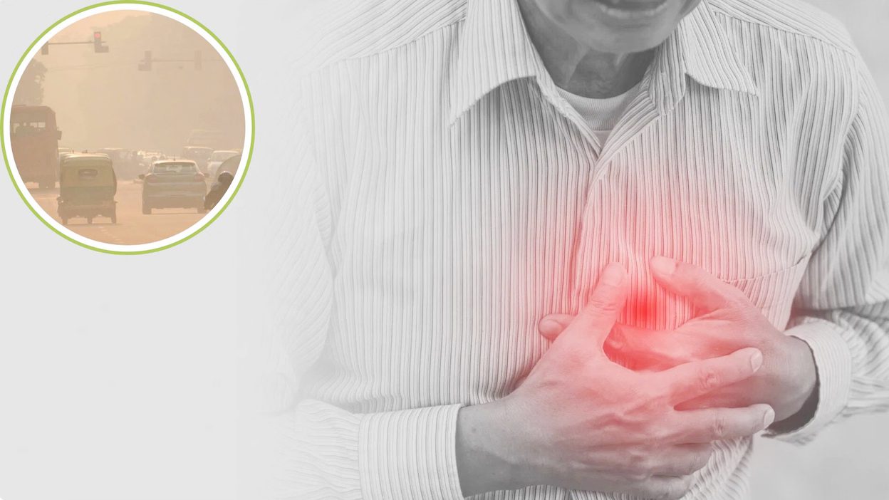 Pollution turning into a ‘silent killer’, severely affecting the heart